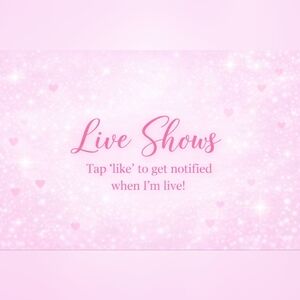 Like To Be Notified When I Go Live!!